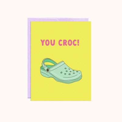 You Croc! Card