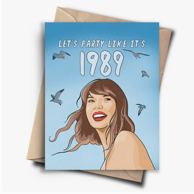 Lets Party Like its 1989 Taylor Swift Card