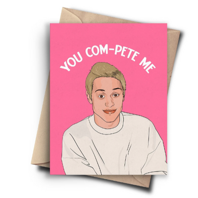 You Com-Pete Me Card