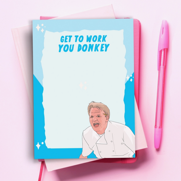Get To Work Notepad Gordon Ramsay