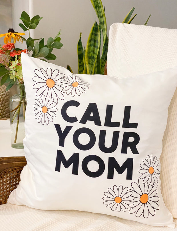 Call Your Mom Throw Cushion